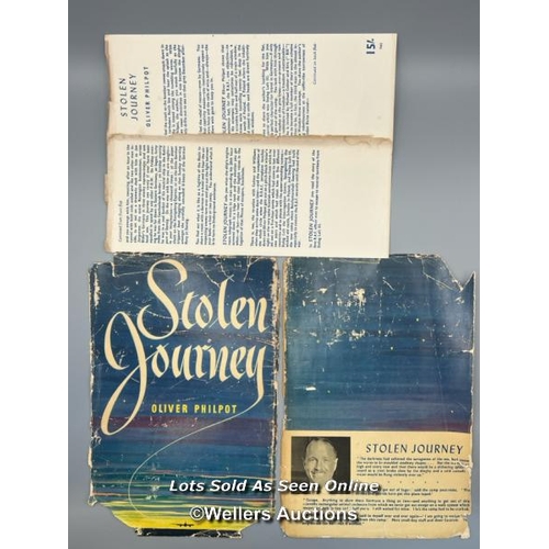 245 - A signed 1951 hardback edition of 'Stolen Journey' a captivating World War II escape story written b... 