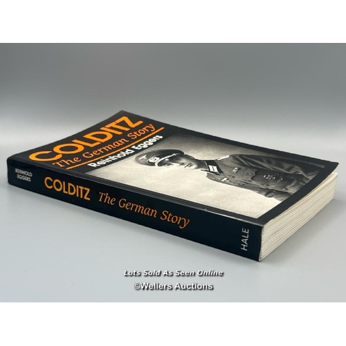 246 - A signed 1992 paperback edition of 'Colditz: The German Story' written by Hauptmann Reinhold Eggers,... 