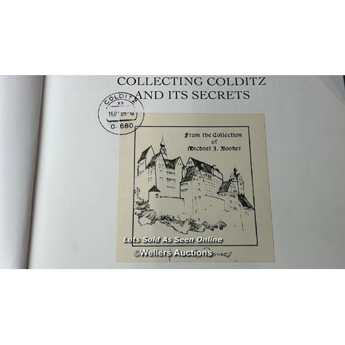 253 - A multi-signed first edition 2005 hardback copy of 'Collecting Colditz and its Secrets' written and ... 