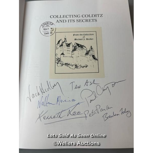 254 - A multi-signed first edition 2005 hardback copy of 'Collecting Colditz and its Secrets' written and ... 