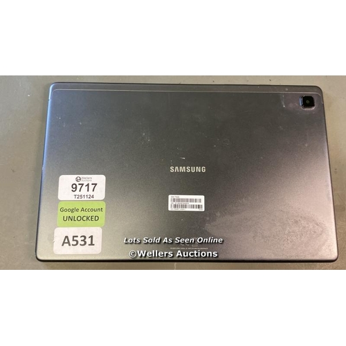 9717 - PRE OWNED SAMSUNG TABLET/ MODEL SM-T505/ IMEI: 351089/96/084994/9 / GREY/ GOOGLE LOCKED