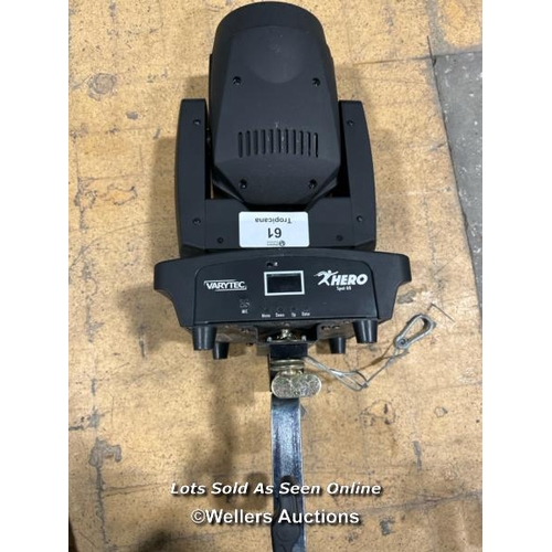 61 - Varytec Hero Spot 60 LED spotlight with moving head / Buyer will be responsible for removal, located... 