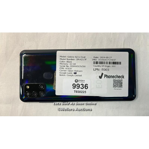 9936 - SAMSUNG GALAXY A21S DUAL / SM-A217F / 32GB / BLACK / IMEI: 351662617144037 / GOOGLE LOCKED