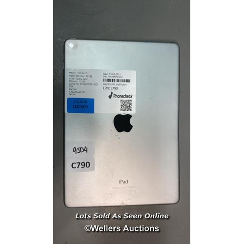 9504 - APPLE IPAD AIR 2/ A1566/ SPACE GRAY/ 32GB/ I-CLOUD LOCKED/ IMEI: DMQSMJF9HG5D