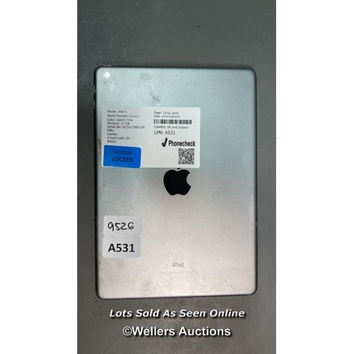 9526 - APPLE IPAD 5/ A1822/ SPACE GRAY/ 32GB/ I-CLOUD LOCKED/ IMEI: GCJVH1SRHLF9