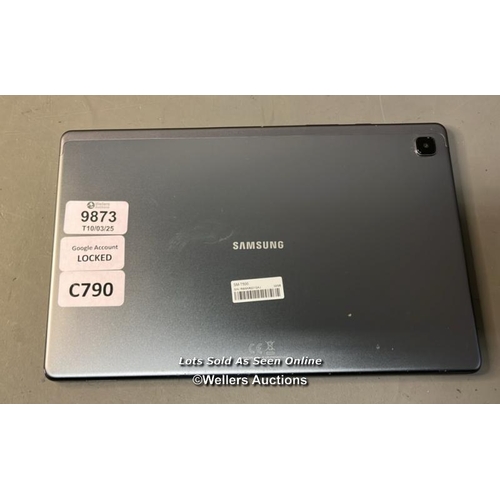 9873 - SAMSUNG TABLET SM-T500 / S/N:R9WN822QAJ (GOOGLE ACCOUNT LOCKED)