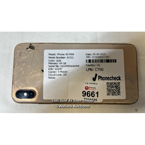 9661 - IPHONE XS MAX/ A1921/ GOLD/64GB/ IMEI-357263094371492 (I-CLOUD UNLOCKED) (BACK DAMAGED)