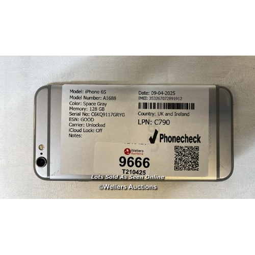 9666 - IPHONE 6S/ A1688/ SPACE GRAY/128GB/ IMEI-353267072891912 (I-CLOUD UNLOCKED)