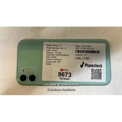 9673 - IPHONE 11/ A2111/ GREEN/128GB/ IMEI-353986105452455 (I-CLOUD UNLOCKED) (SCREEN DAMAGED)