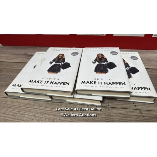 8102 - X5 COPIES OF HOW TO MAKE IT HAPPEN BY ARIA HATZISTEFANIS / NEW, SEE IMAGES / S38