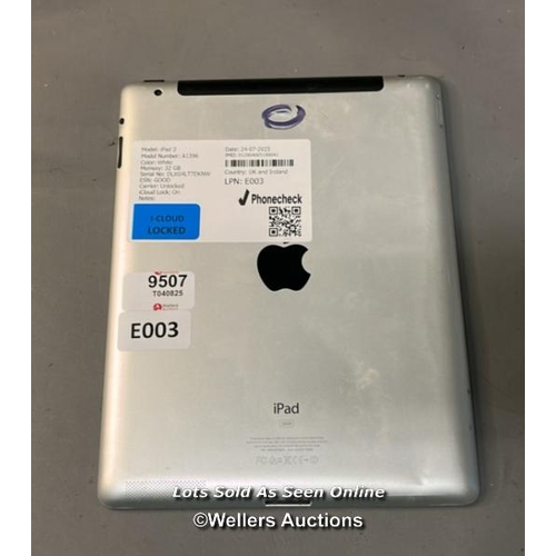 9507 - APPLE IPAD 2/ MODEL: A1396/ WHITE/ 32GB/ I-CLOUD LOCKED/ IMEI: 012804005188041- SCREEN DAMAGED
