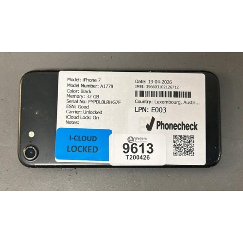9613 - X1 APPLE IPHONE 7/ A1778/BLACK/ 32GB/ I-CLOUD LOCKED/ IMEI: 35660310216712- SCREEN & DISPLAY DAMAGED