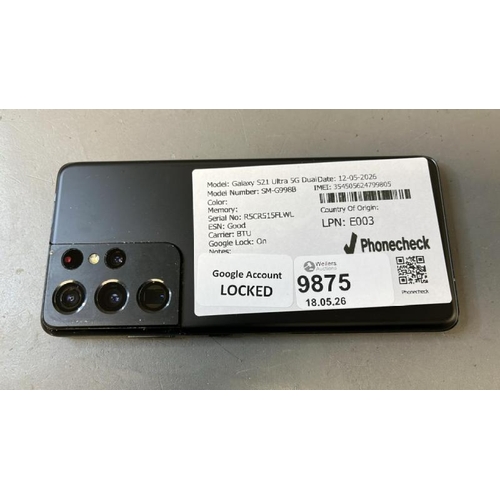 9875 - X1 SAMSUNG GALAXY S21 ULTRA 5G DUAL/ SM-G998B/ GOOGLE LOCKED/ IMEI: 35455624799805