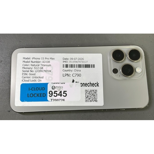 9545 - APPLE IPHONE 15 PRO MAX  / A3108 / NATURAL TITANIUM/512GB / IMEI-351359674730127 (I-CLOUD LOCKED)