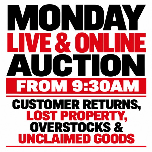 WELCOME TO OUR Live and on-line AUCTION!

*All goods are “sold as seen” and carry no guarantee or warranty.

*The descriptions and images are a guideline only.

*We do not guarantee that any item is complete with accessories or in full working order. The stock we are selling in the main is unclaimed property and retail returns.

*Please either come and view or submit a condition report.

For payment and collection terms please visit our important sale information.

Happy bidding!