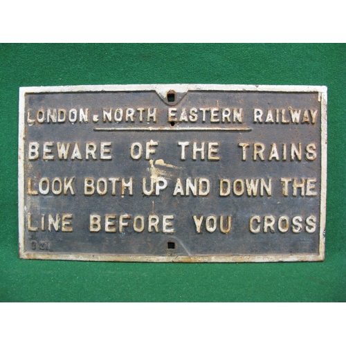 114 - Cast iron foot crossing sign for London & North Eastern Railway, Beware Of The Trains Look Both Up A... 