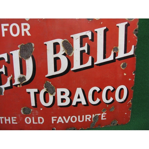 197 - Enamel advertising sign - Ask For Red Bell Tobacco, The Old Favourite, black shaded white letters on... 