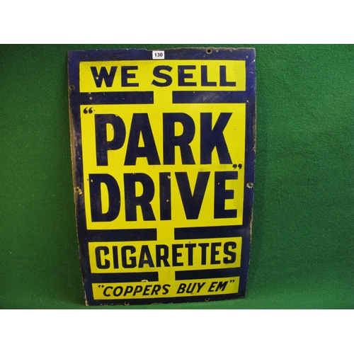 130 - Blue and yellow enamel sign We Sell Park Drive Cigarettes and Copper's Buy Em' - 19.75