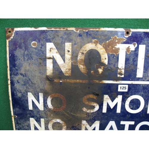 125 - Enamel sign/notice: No Smoking, No Matches, No Lights Allowed, white letters and border on a dark bl... 