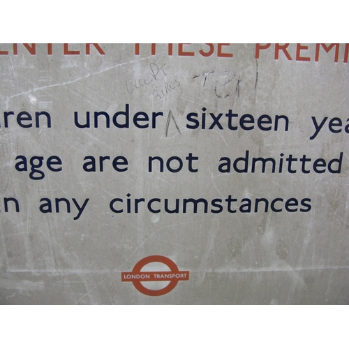 155 - Enamel London Transport sign with No Unauthorised Person May Enter These Premises in red as with the... 