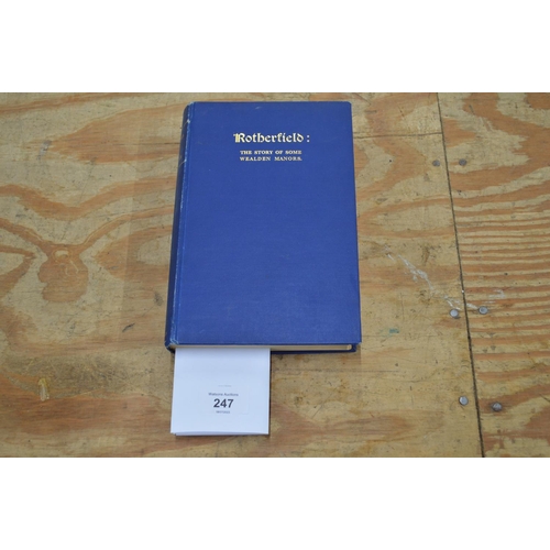 247 - Single volume of Rotherfield The Story Of Some Wealden Manors by Catharine Pullein