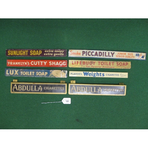 185 - Eight tin shelf front etc strips for: Piccadilly, Sunlight Soap, Lux, Lifebuoy, Abdulla Cigarettes, ... 