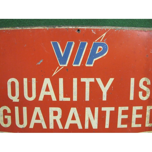182 - Steel garage sign for VIP Quality Is Guaranteed pronouncing that petrol is regularly analysed for qu... 