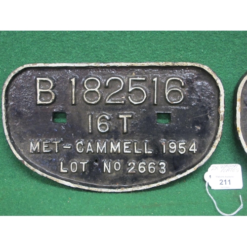 211 - Two 16 Ton Wagon plates to comprise: 1954 Met-cammell and a 1955 Birmingham Carriage & Wagon Co., bo... 