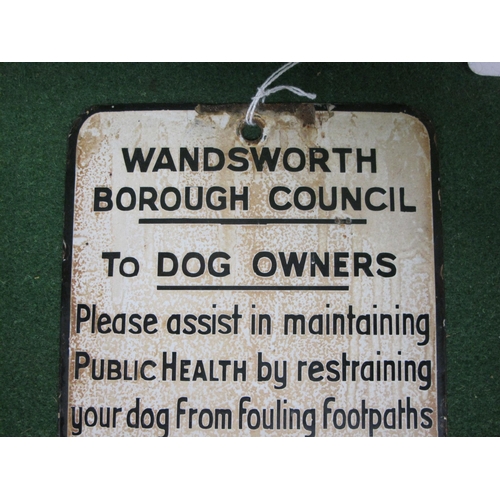 173 - Small enamel sign from Wandsworth Borough Council to dog owners about fouling footpaths with a 40 sh... 