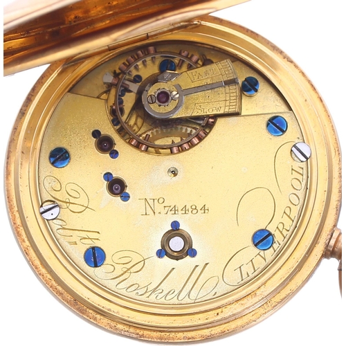 338 - Robert Roskell, Liverpool 18ct lever half hunter pocket watch, signed three quarter plate movement, ... 