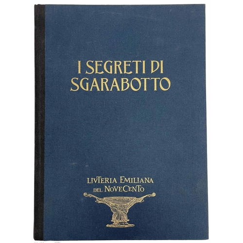 2106 - I Segreti di Sgarabotto - limited edition 195/400 published by Scrollavzza & Zanre... 