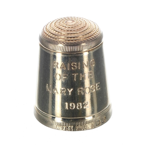 834 - 9ct thimble commemorating the raising of the Mary Rose, 1982, 6.2gm, 22mm