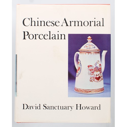 384 - David Sanctuary Howard - Chinese Armorial Porcelain, published by Faber & Faber Limited, 1974, w... 