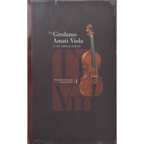 2117 - The Girolamo Amati Viola, In The Galleria Estense (Treasures of Italian Violin Making 1)... 