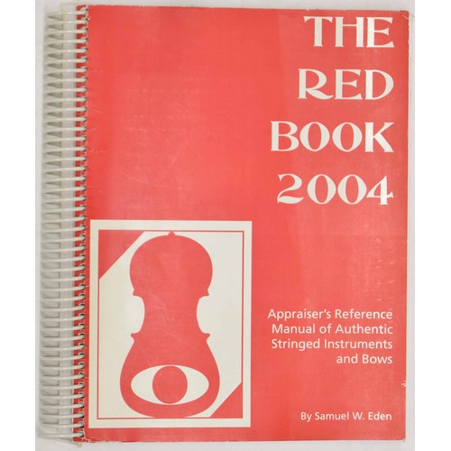 2114 - Samuel W. Eden - The Red Book 2004, Appraiser's Reference Manual of Authentic Stringed Instruments a... 