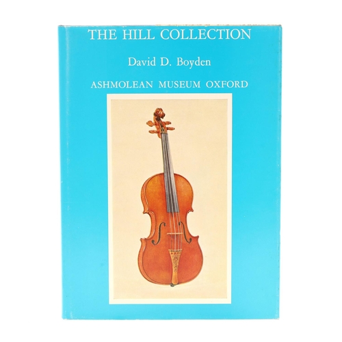 2464 - David D. Boyden - Catalogue of The Hill Collection of Musical Instruments in The Asmolean Museum, Ox... 