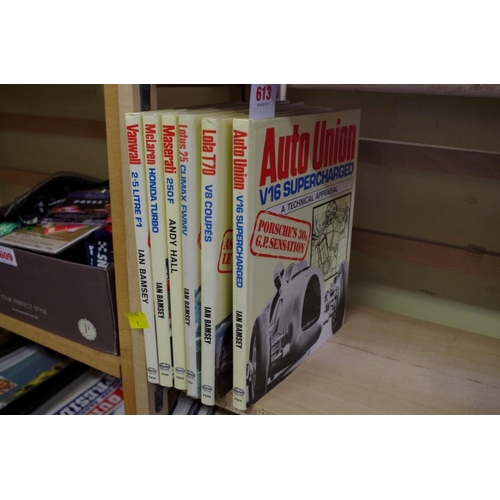 613 - Books: six Haynes 'Technical Appraisal' publications, comprising: Auto Union; Lola T70; Lotus 2... 