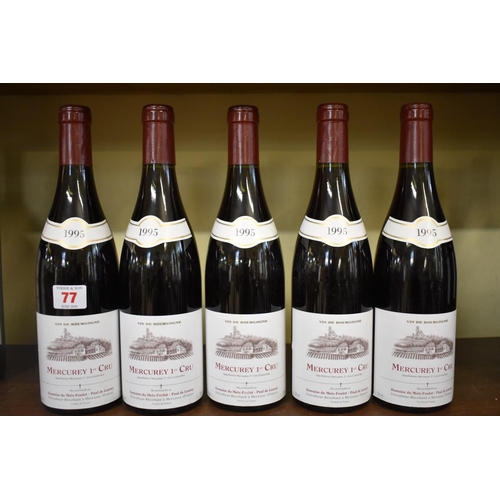 77 - Five 75cl bottles of Mercurey 1er cru, 1995, Meix Foulot. (5)