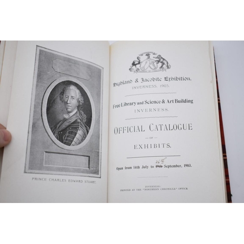 198 - HIGHLAND AND JACOBITE EXHIBITION: official catalogue of exhibits, Inverness 1903, presentation inscr... 