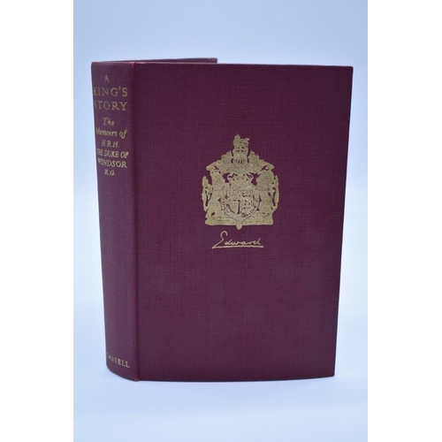 72 - EDWARD VII, HRH THE DUKE OF WINDSOR: 'A King's Story...the Memoirs of HRH The Duke of Windsor K.G...... 