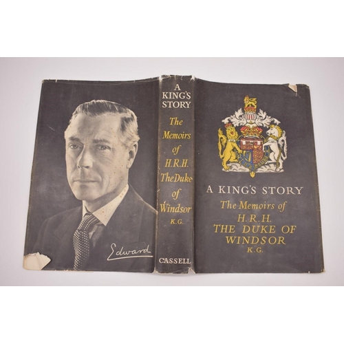 72 - EDWARD VII, HRH THE DUKE OF WINDSOR: 'A King's Story...the Memoirs of HRH The Duke of Windsor K.G...... 