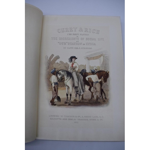 90 - ATKINSON (Captain George F): 'Curry & Rice (on forty plates) or the Ingredients of Social Life a... 