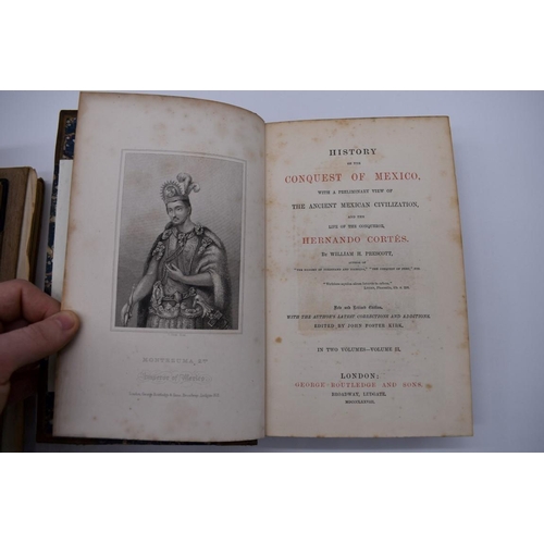 91 - PRESCOTT (William H): 'History of the Conquest of Mexico...' London, Routledge, 1878: 2 vols, c... 