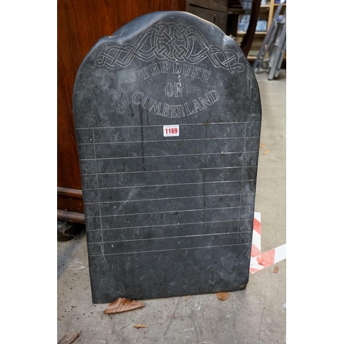 1169 - An unusual slate 'shove ha'penny' board, inscribed 'The Duke of Cumberland', 62cm high.... 