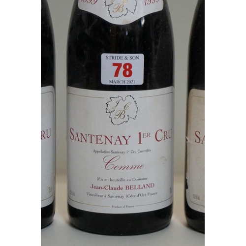 78 - Three 75cl bottles of Santenay 1er Cru Comme, 1999, Domaine Jean-Claude Belland. (3)... 