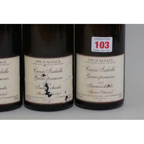 103 - Four 75cl bottles of Gewurztraminer Cuvee Isabelle, 1989, Jean Schaetzel. (4)