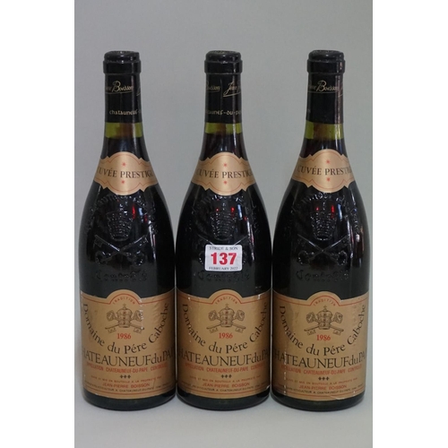 137 - Three 75cl bottles of Chateauneuf du Pape Cuvee Prestige, 1986, Pere Caboche. (3)... 