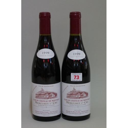 73 - Two 75cl bottles of Mercurey 1er Cru Chateau de Montaigu, 1999, Meix Foulot. (2)... 