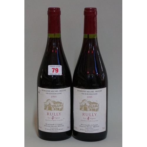 79 - Two 75cl bottles of Rully 1er Cru Les 4 Vignes, 1995, Domaine Michel Briday. (2)... 