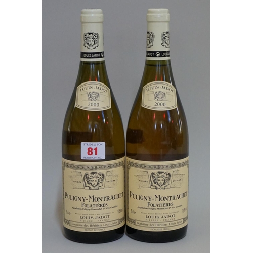 81 - Two 75cl bottles of Puligny Montrachet 1er Cru Les Folatieres, 2000, Louis Jadot. (2)... 